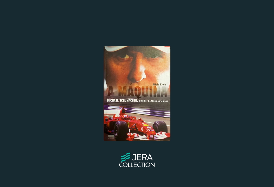 A Máquina: Michael Schumacher, O Melhor de Todos os Tempos
