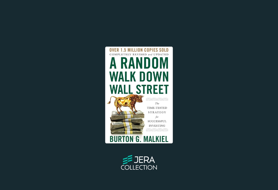A Random Walk Down Wall Street: The Time-Tested Strategy for Successful Investing
