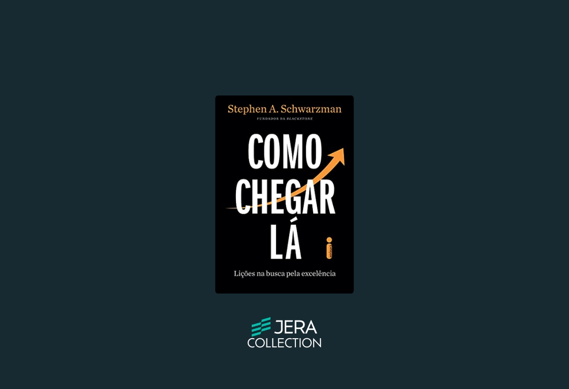 Como Chegar Lá: Lições Na Busca Pela Excelência