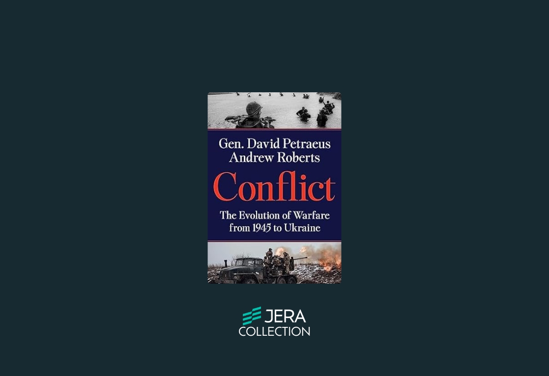 Conflict: A Military History of the Evolution of Warfare from 1945 to Ukraine