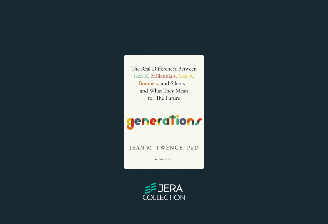 Generations: The Real Differences Between Gen Z, Millennials, Gen X, Boomers, and Silents―and What They Mean for The Future