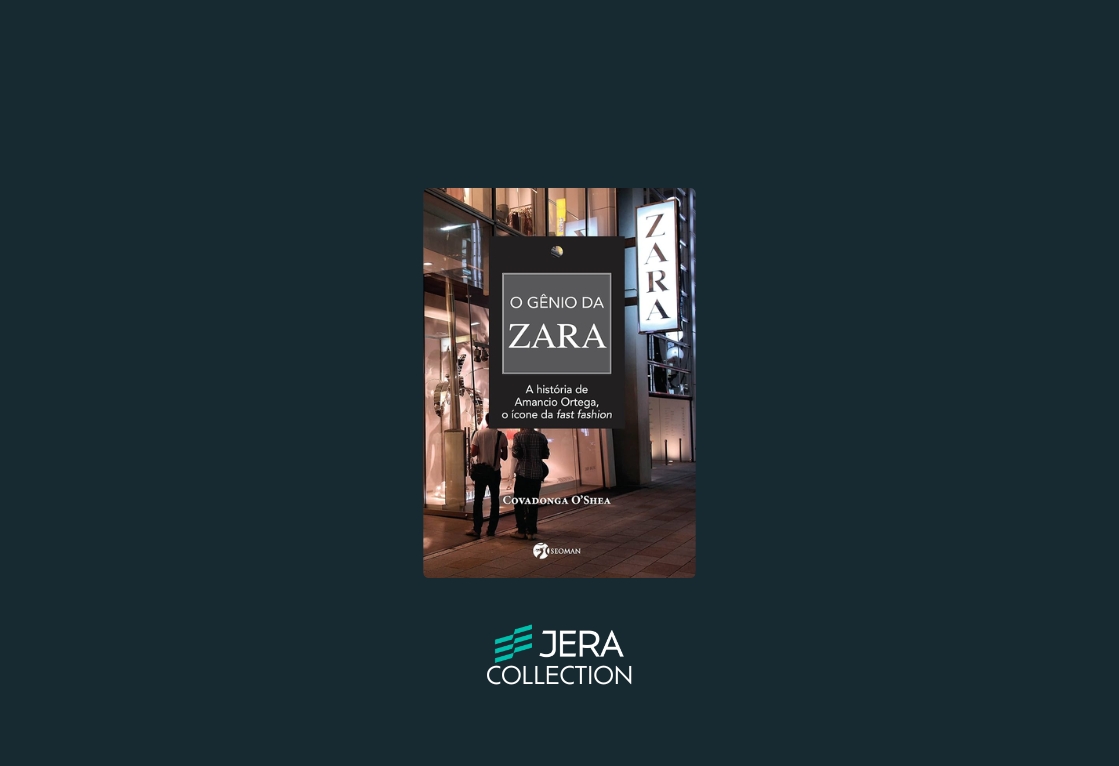 O Gênio da Zara: A História de Amancio Ortega, o Ícone da Fast Fashion