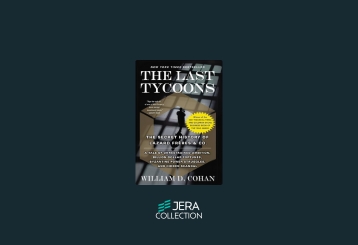 The Last Tycoons: The Secret History of Lazard Freres & Co.
