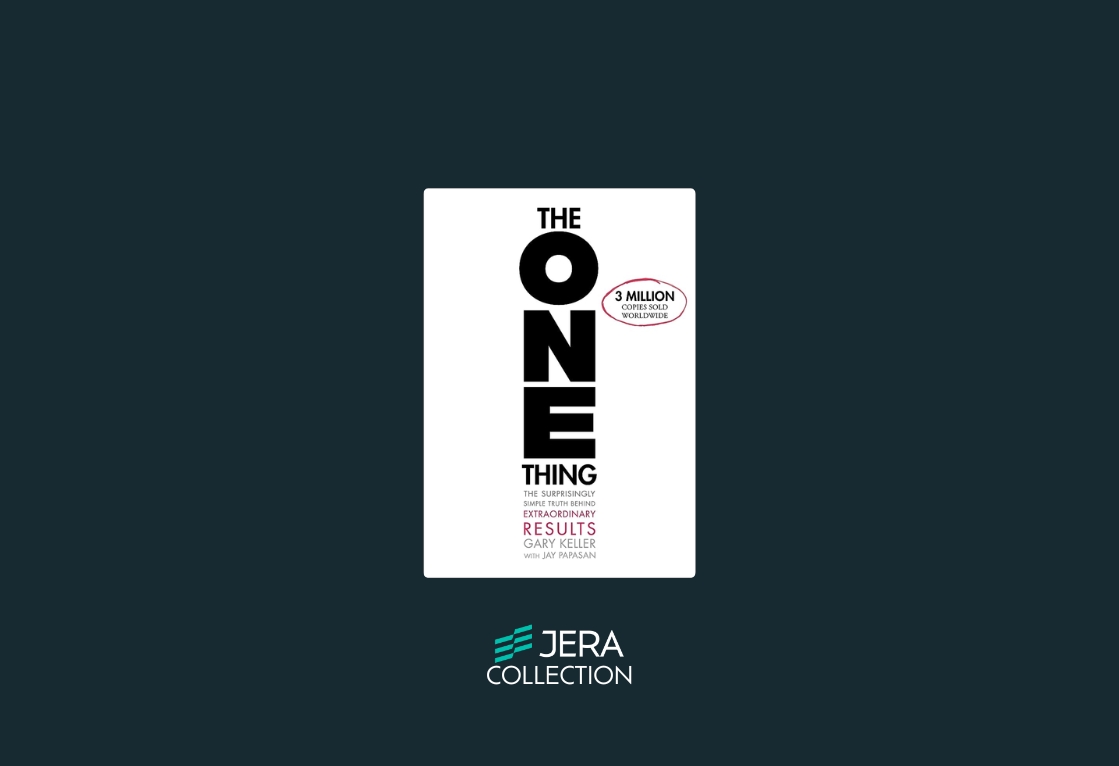 The One Thing: The Surprisingly Simple Truth Behind Extraordinary Results