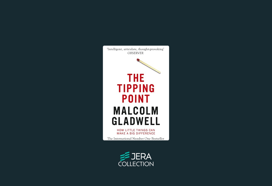 The Tipping Point: How Little Things Can Make a Big Difference