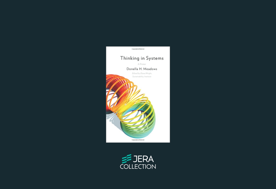 Thinking in Systems: A Primer