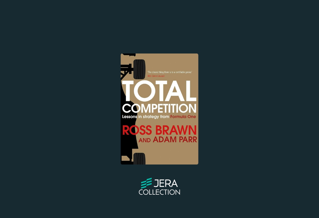 Total Competition: Lessons in Strategy from Formula One